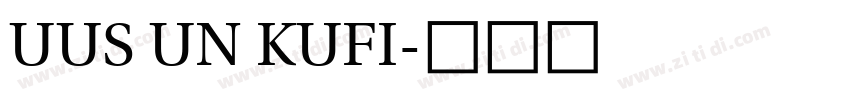 UUS UN KUFI字体转换